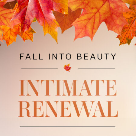 Fall Into Beauty: Intimate Renewal (FemTouch)