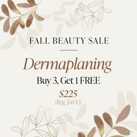 Dermaplaning (Buy 3, Get 1 FREE)
