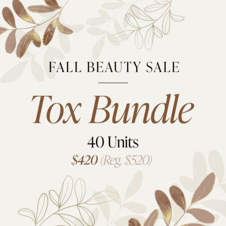 Tox Bundles: Botox or Xeomin (40 Units)